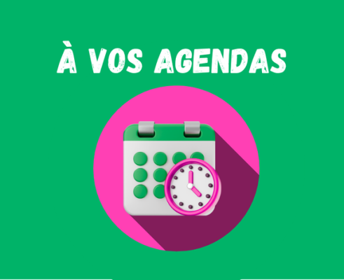 Prochains rendez-vous À vos agendas !