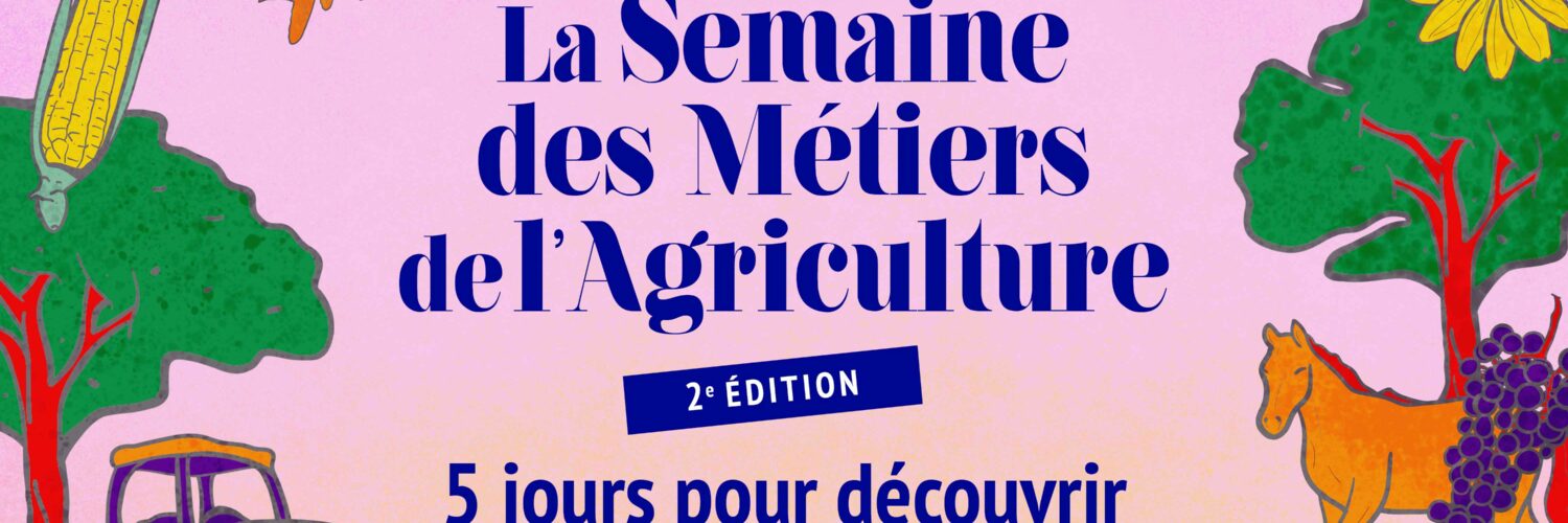 semaine des métiers de l'agriculture en BFC