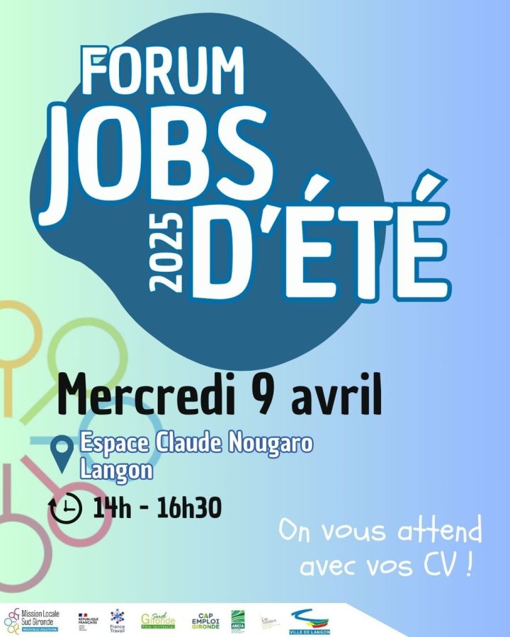 Affiche du forum Jobs d'été à Langon le Mercredi 9 Avril